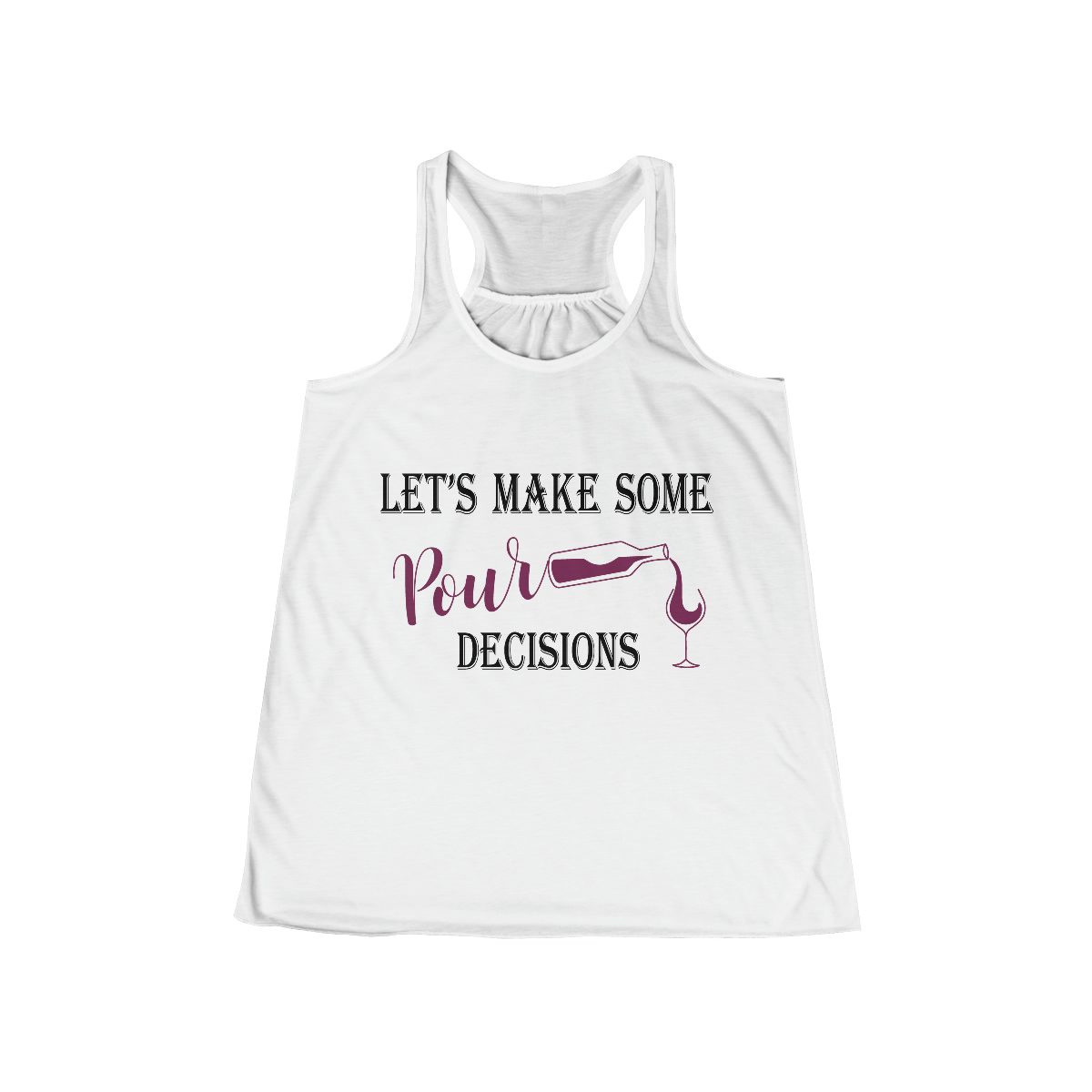 Pour Decisions Racerback Tank