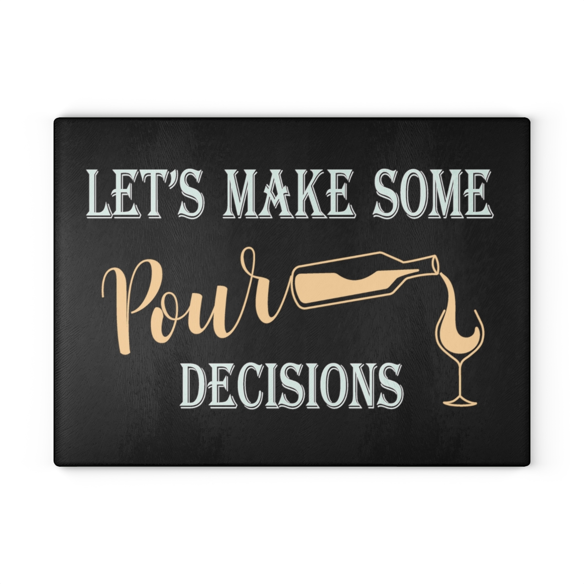 Pour Decisions Glass Cutting Board – Black